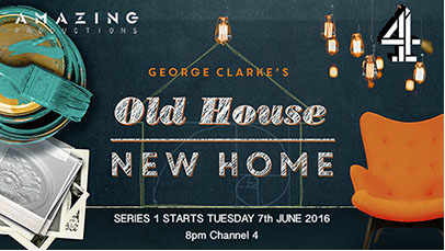 George Clarke's Old House, New Home, Channel 4